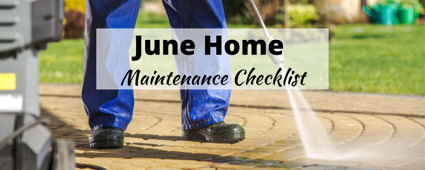 June Home Maintenance Checklist