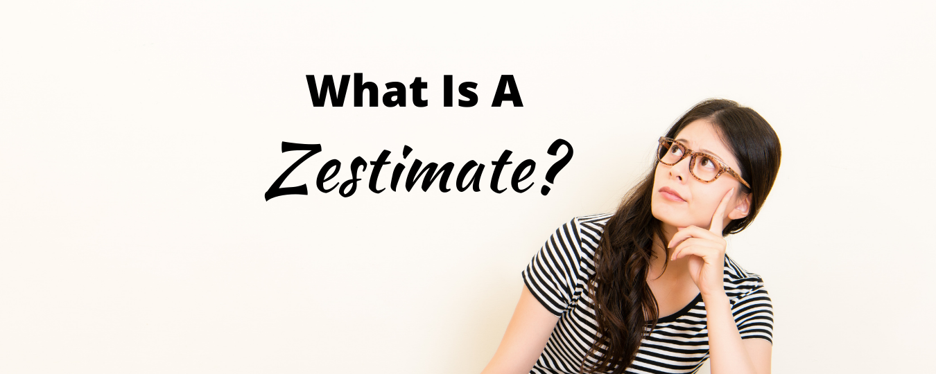 What Is A Zestimate