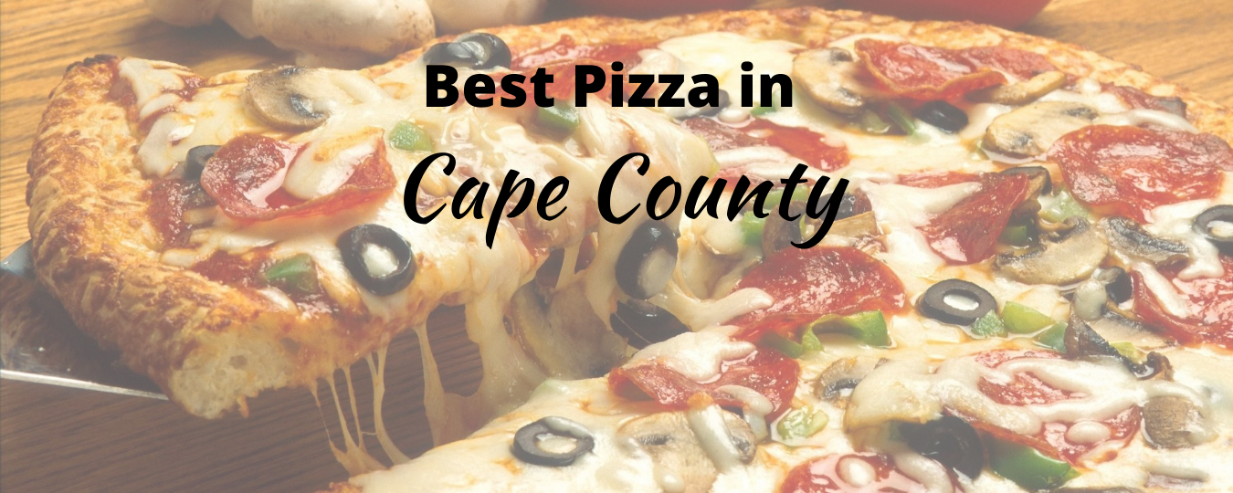 Best Pizza in Cape County